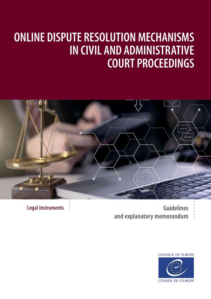 Online dispute resolution mechanisms in civil and administrative court proceedings