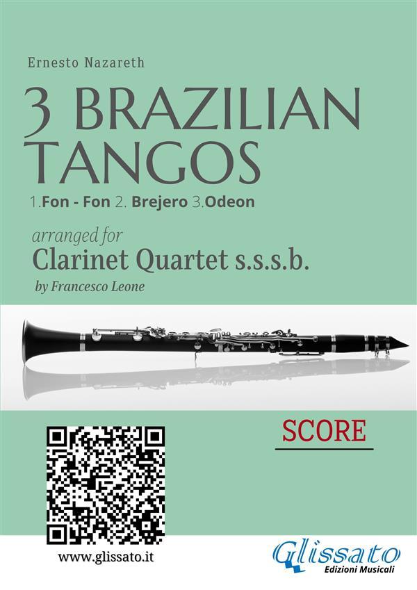 Clarinet Quartet Score: Three Brazilian Tangos