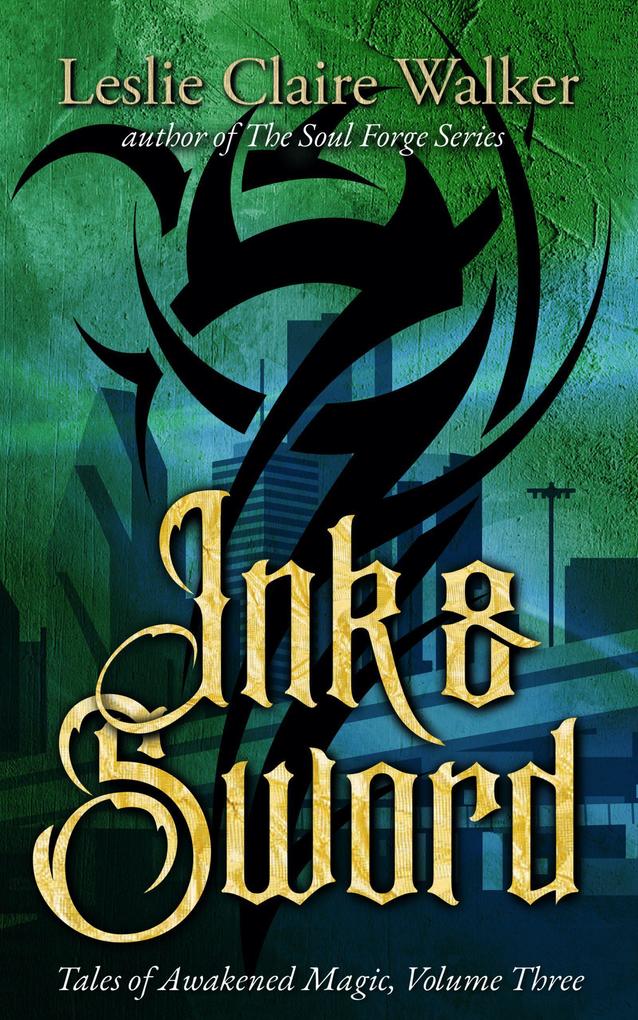 Ink & Sword (Tales of Awakened Magic #3)