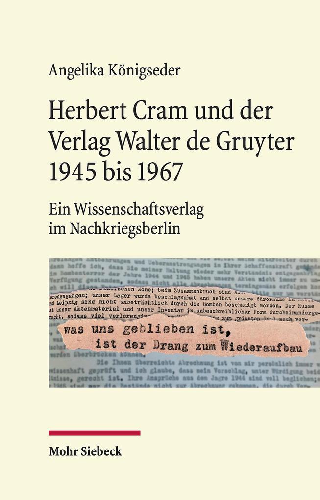 Herbert Cram und der Verlag Walter de Gruyter 1945 bis 1967