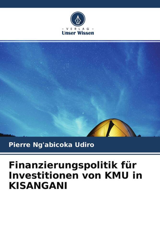 Finanzierungspolitik für Investitionen von KMU in KISANGANI
