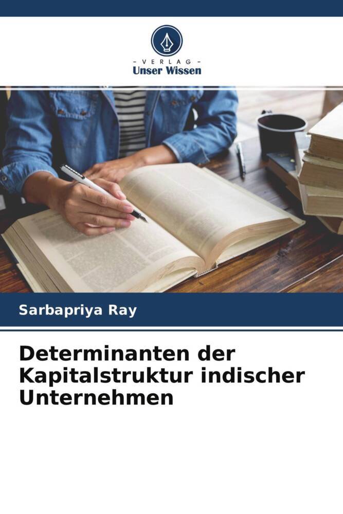 Determinanten der Kapitalstruktur indischer Unternehmen