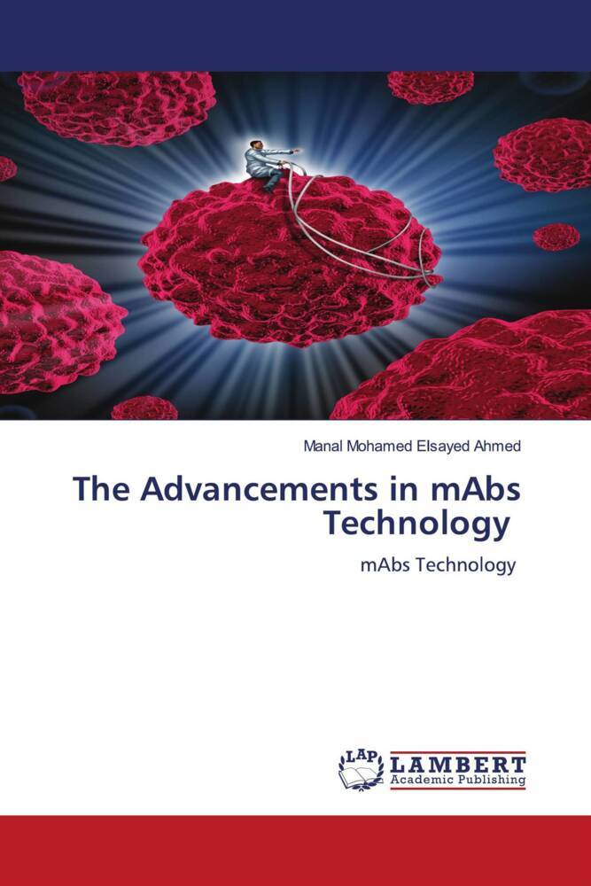 The Advancements in mAbs Technology