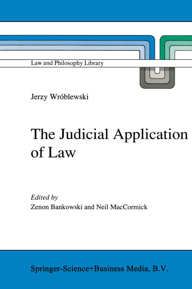 The Judicial Application of Law - Jerzy Wróblewski