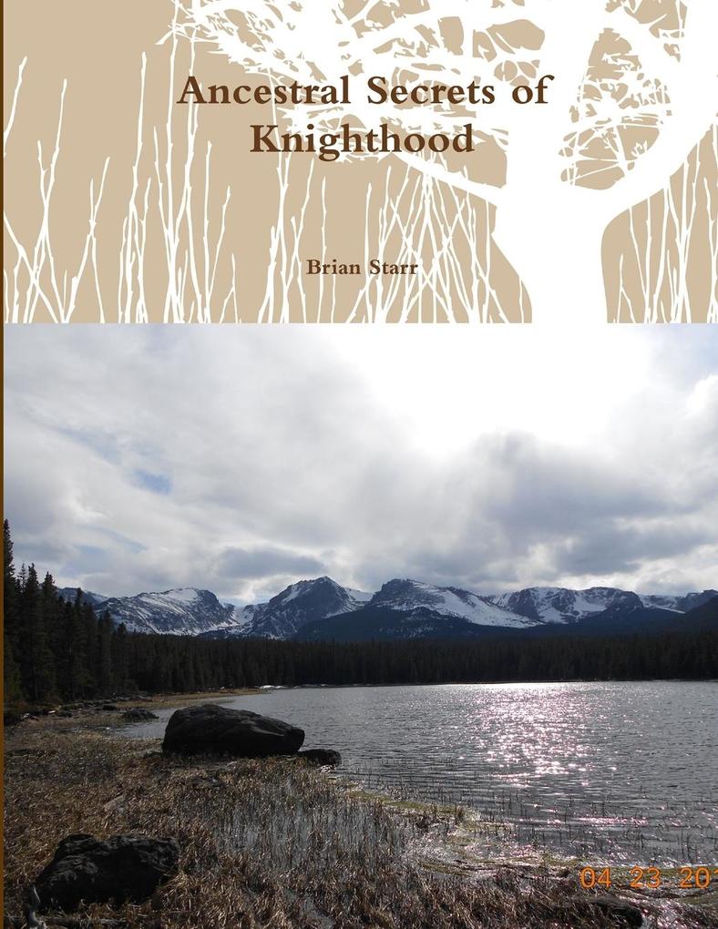Ancestral Secrets of Knighthood
