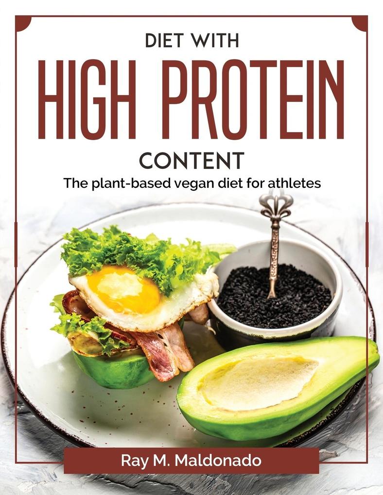 Diet with high protein content: The plant-based vegan diet for athletes