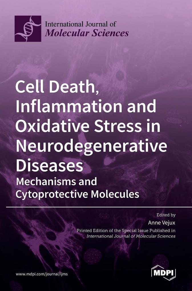 Cell Death Inflammation and Oxidative Stress in Neurodegenerative Diseases