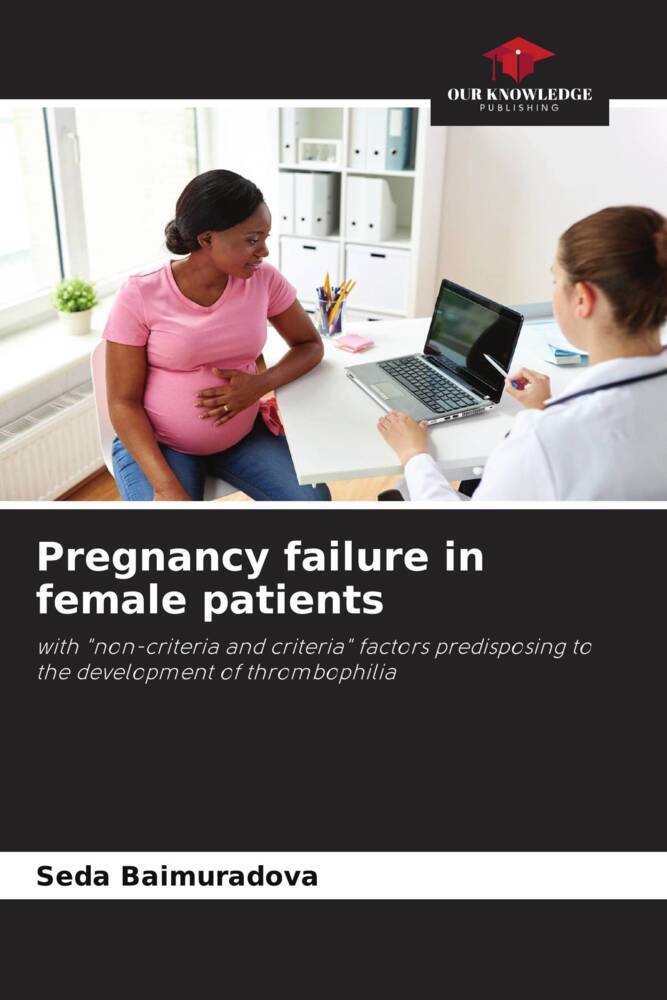 Pregnancy failure in female patients