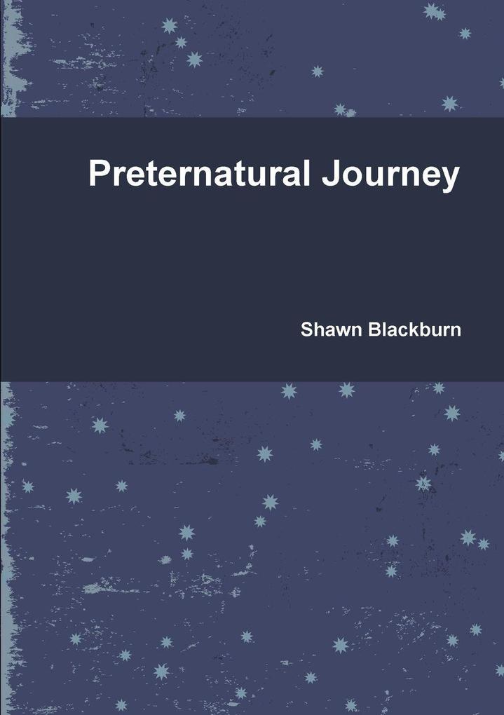 Preternatural Journey