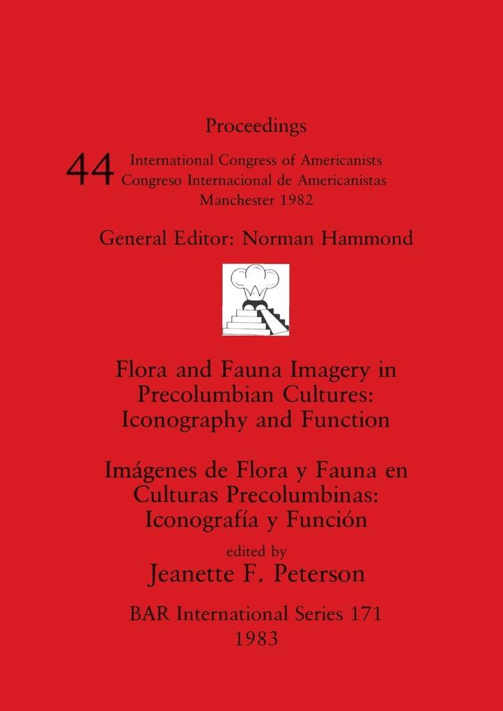 Flora and Fauna Imagery in Precolumbian Cultures / Imágenes de Flora y Fauna en Culturas Precolumbinas