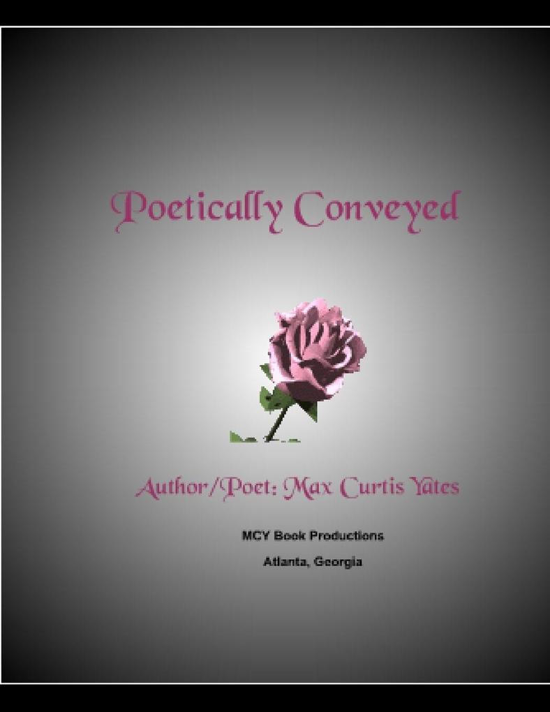 Poetically Conveyed