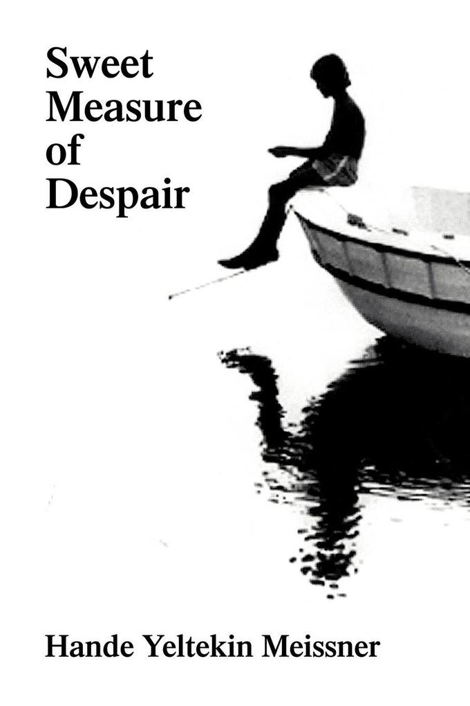 Sweet Measure of Despair
