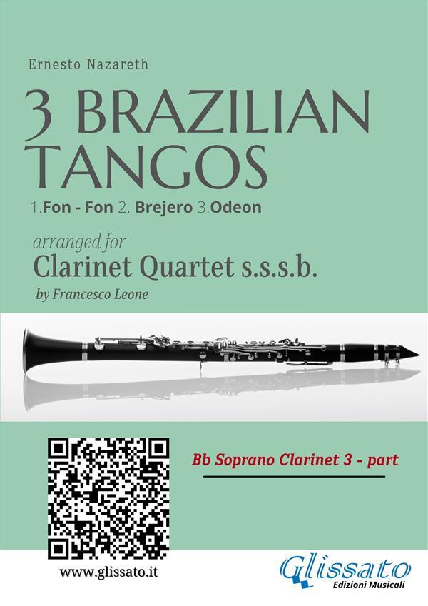 Bb Clarinet 3: Three Brazilian Tangos for Clarinet Quartet