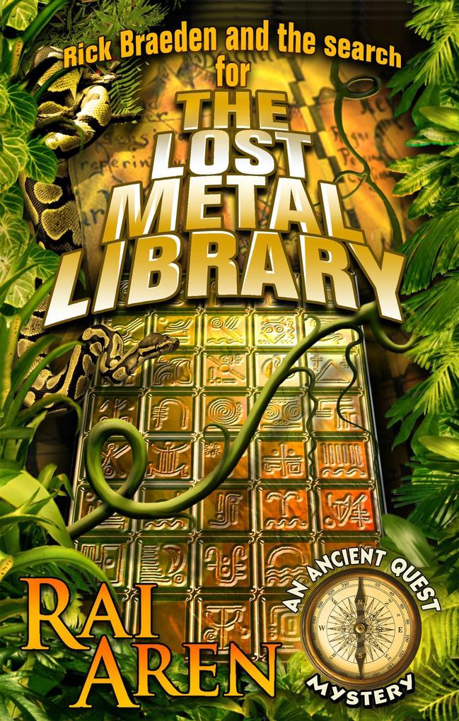 The Lost Metal Library (Ancient Quest Mystery #2)