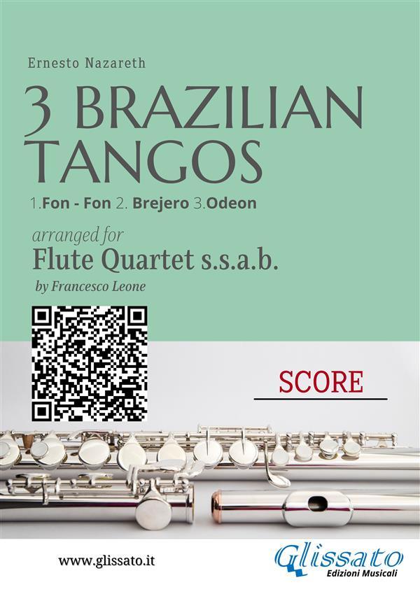 Flute Quartet score: Three Brazilian Tangos