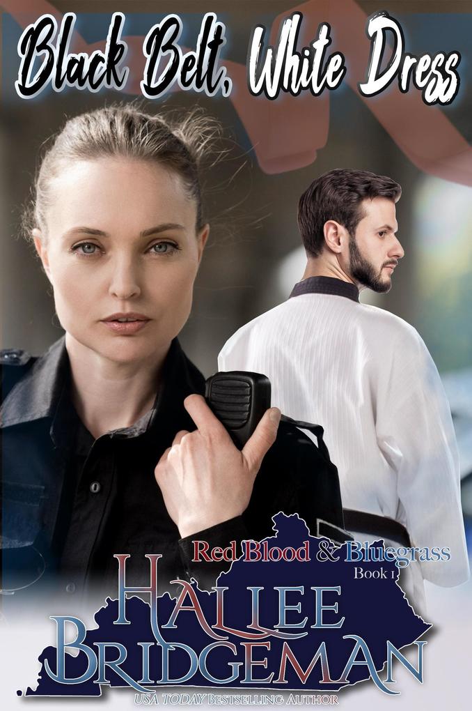 Black Belt White Dress (Red Blood & Bluegrass series #1)