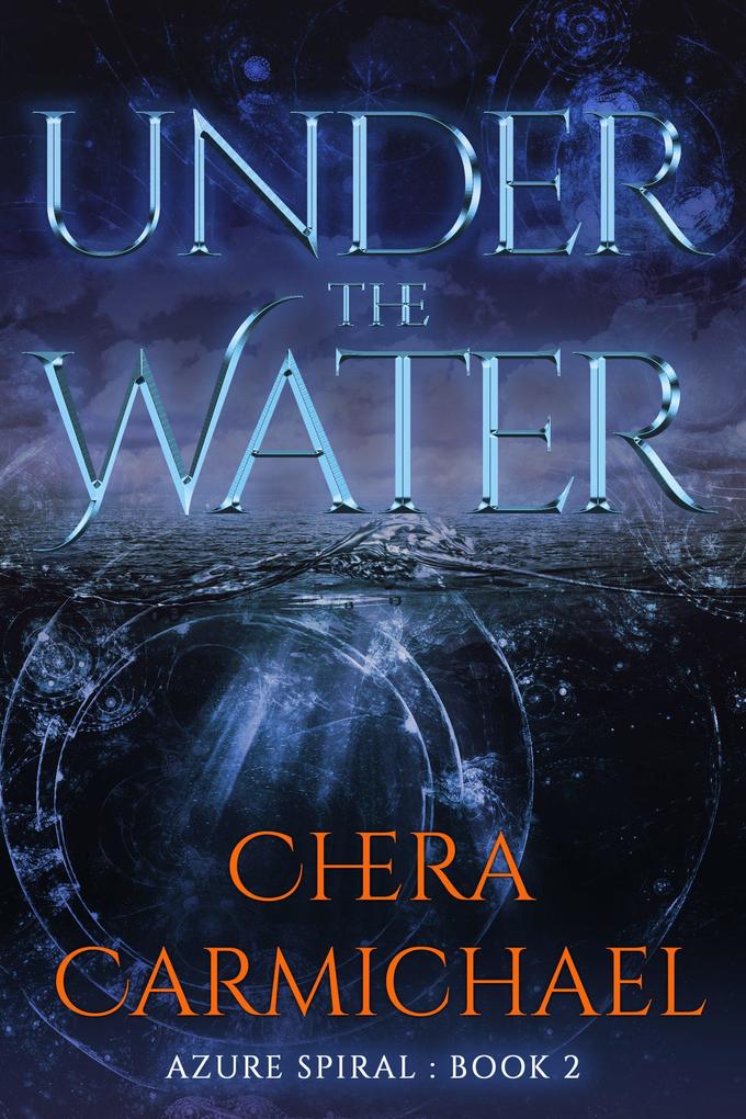 Under The Water (Azure Spiral #2)
