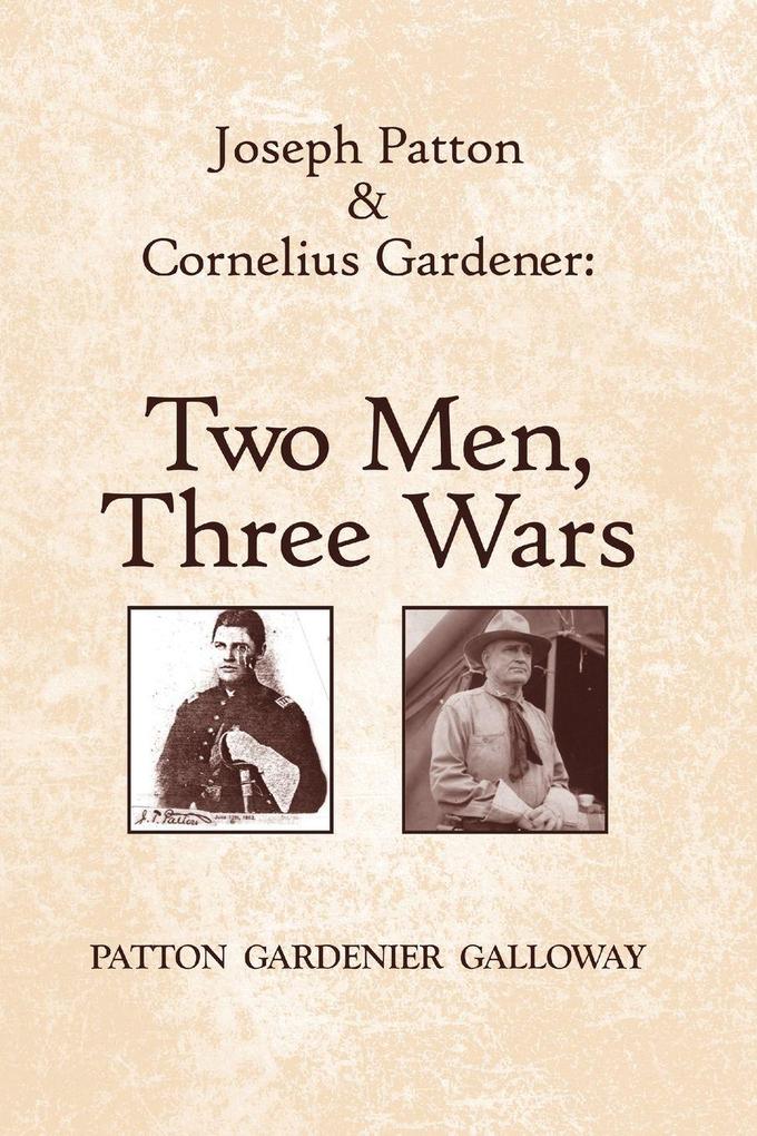 Joseph Patton and Cornelius Gardener