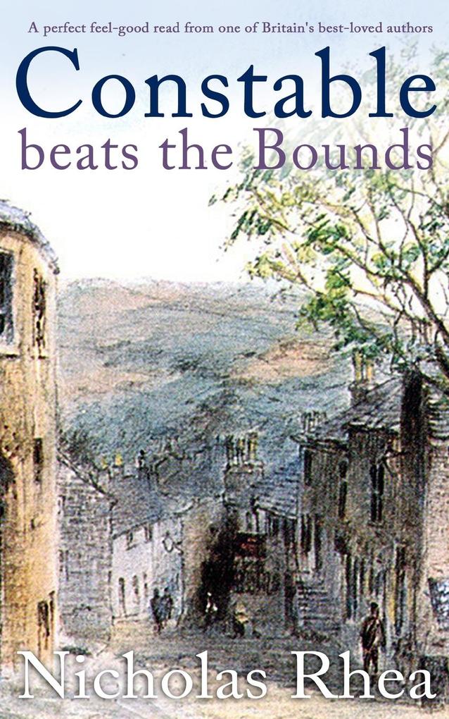 CONSTABLE BEATS THE BOUNDS a perfect feel-good read from one of Britain‘s best-loved authors