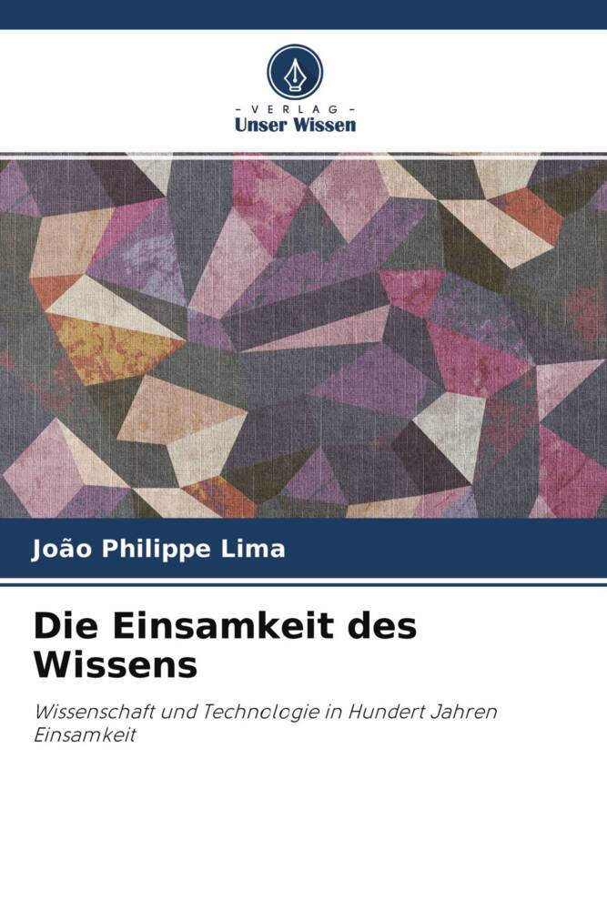 Die Einsamkeit des Wissens