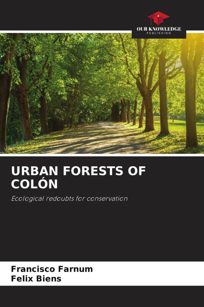 URBAN FORESTS OF COLÓN