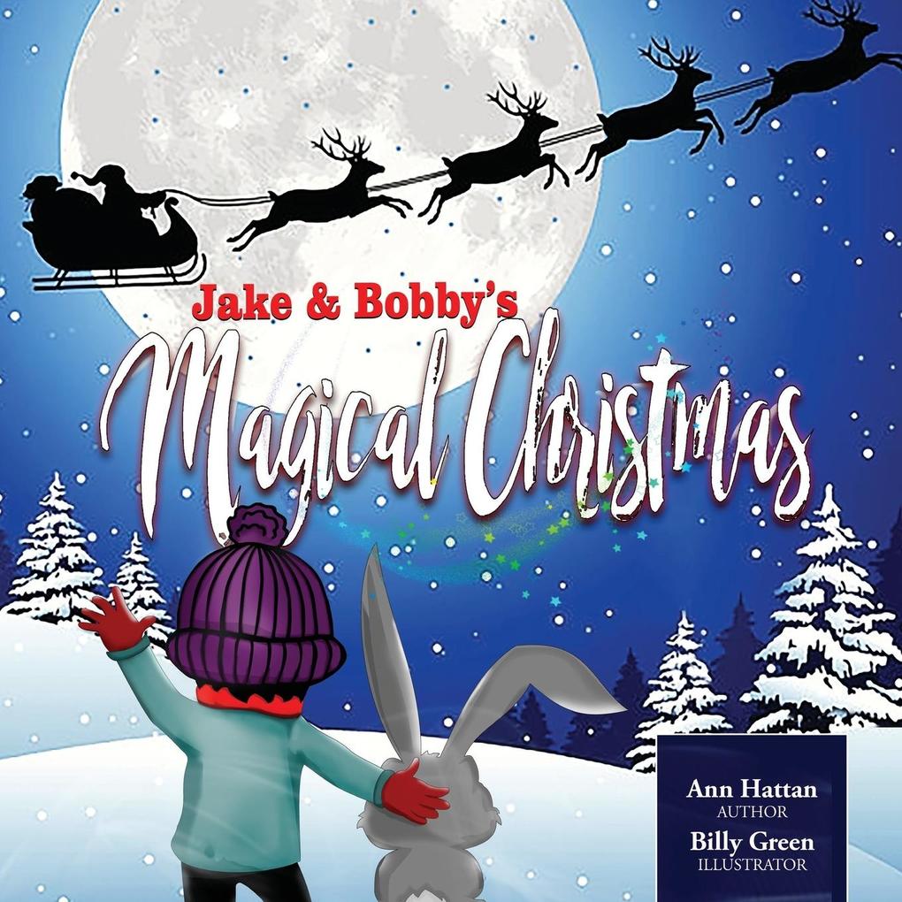 Jake & Bobby‘s Magical Christmas