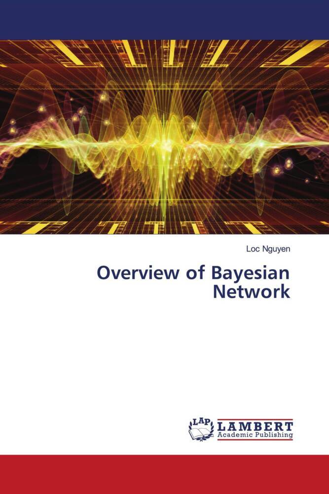 Overview of Bayesian Network