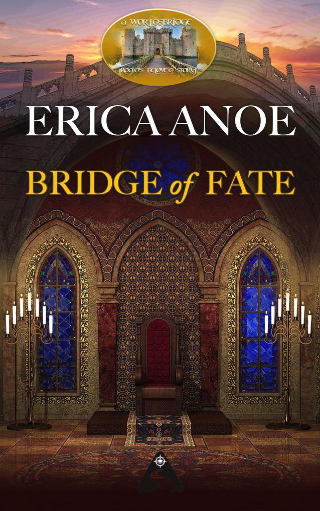 Bridge of Fate: A Worldsbridge Road‘s Beloved Story