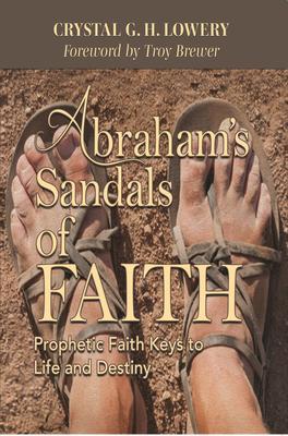 Abraham‘s Sandals of Faith