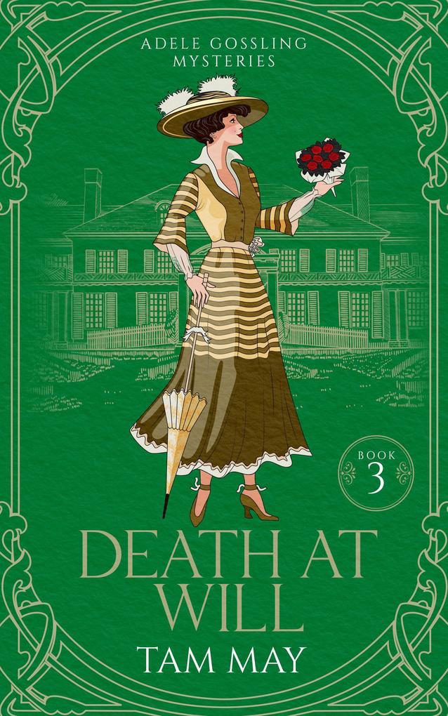Death At Will: A Turn-of-the-Century Cozy Mystery (Adele Gossling Mysteries #3)