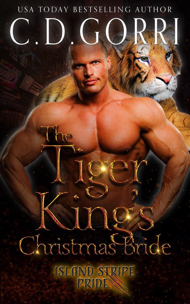 The Tiger King‘s Christmas Bride (The Island Stripe Pride Tales #1)