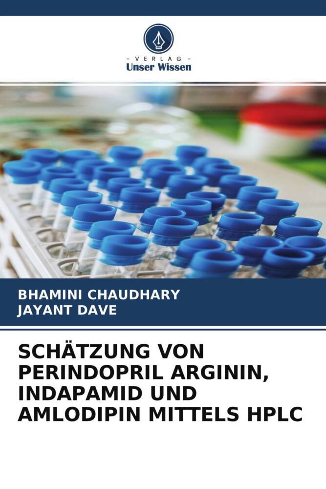 SCHÄTZUNG VON PERINDOPRIL ARGININ INDAPAMID UND AMLODIPIN MITTELS HPLC