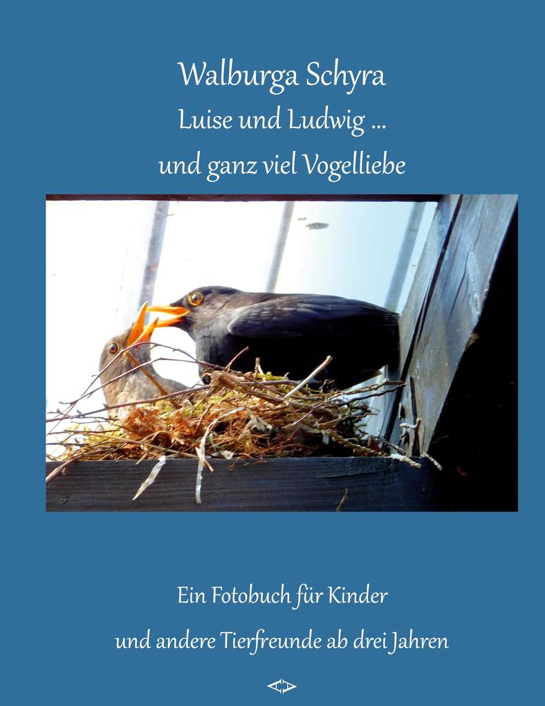 Image of Luise und Ludwig ... und ganz viel Vogelliebe