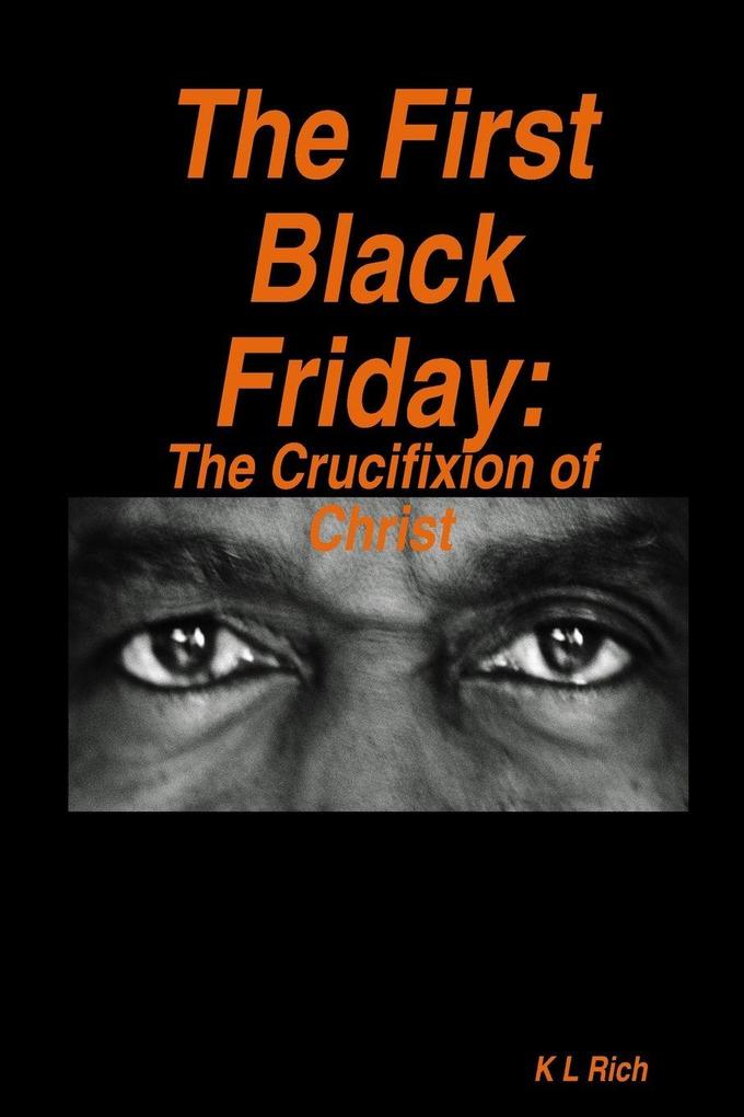 The First Black Friday