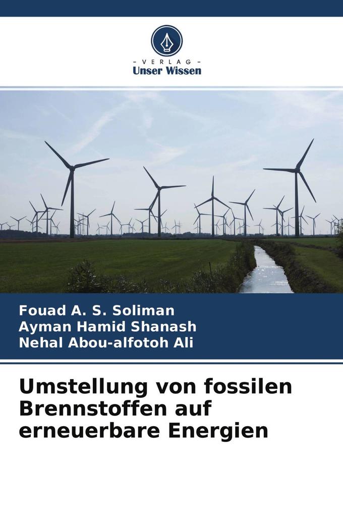 Umstellung von fossilen Brennstoffen auf erneuerbare Energien