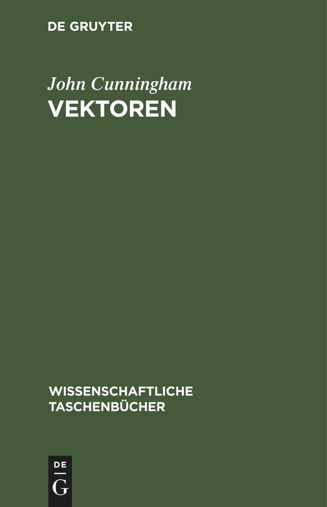 Vektoren (Wissenschaftliche Taschenbücher, 89, Band 89)