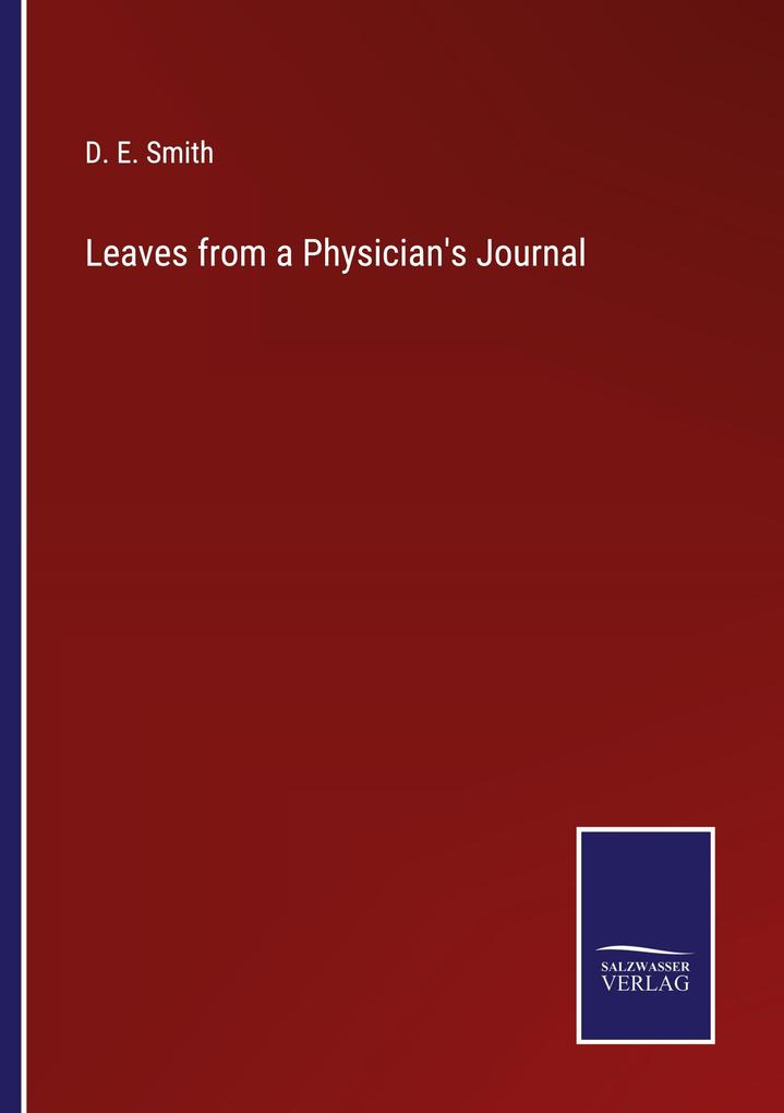 Leaves from a Physician's Journal
