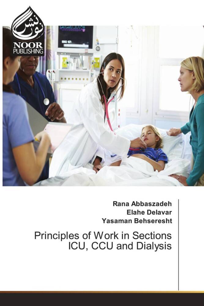 Principles of Work in Sections ICU CCU and Dialysis