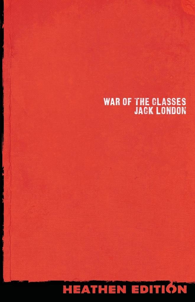 War of the Classes (Heathen Edition)