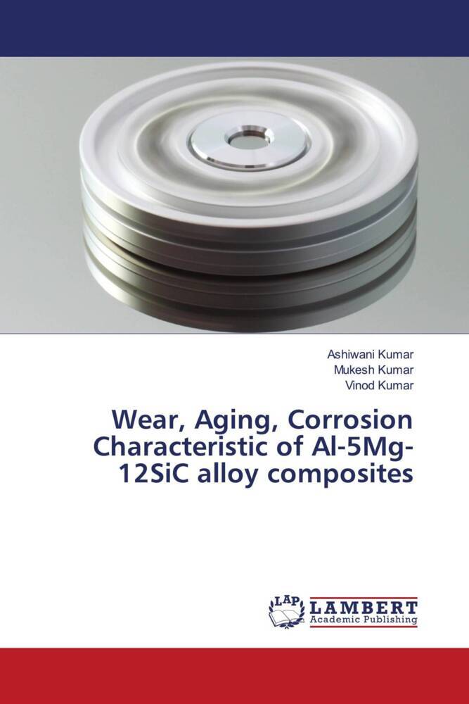 Wear Aging Corrosion Characteristic of Al-5Mg-12SiC alloy composites