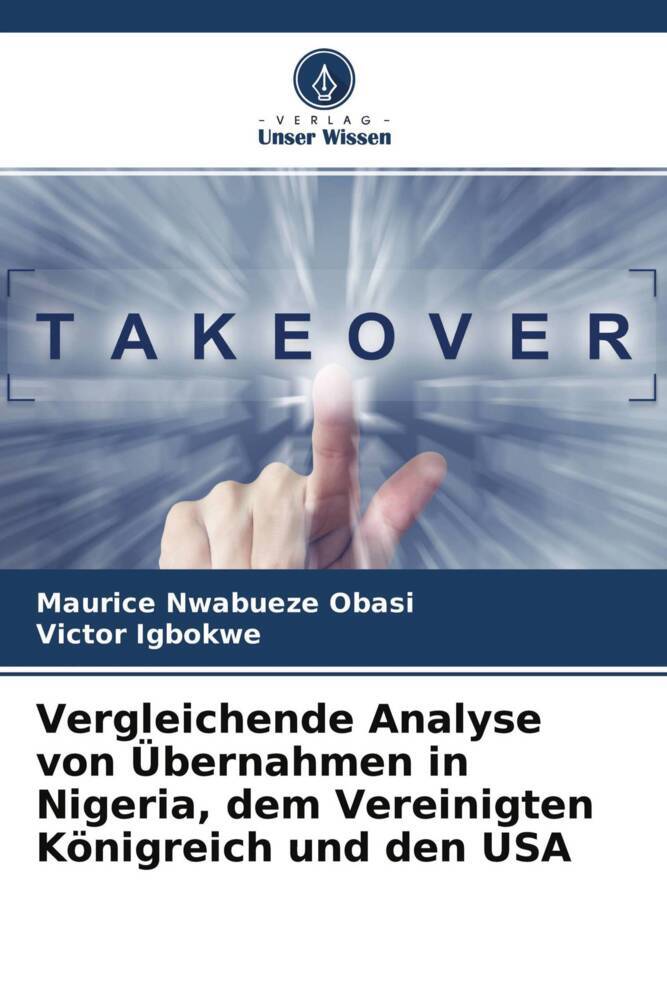 Vergleichende Analyse von Übernahmen in Nigeria dem Vereinigten Königreich und den USA