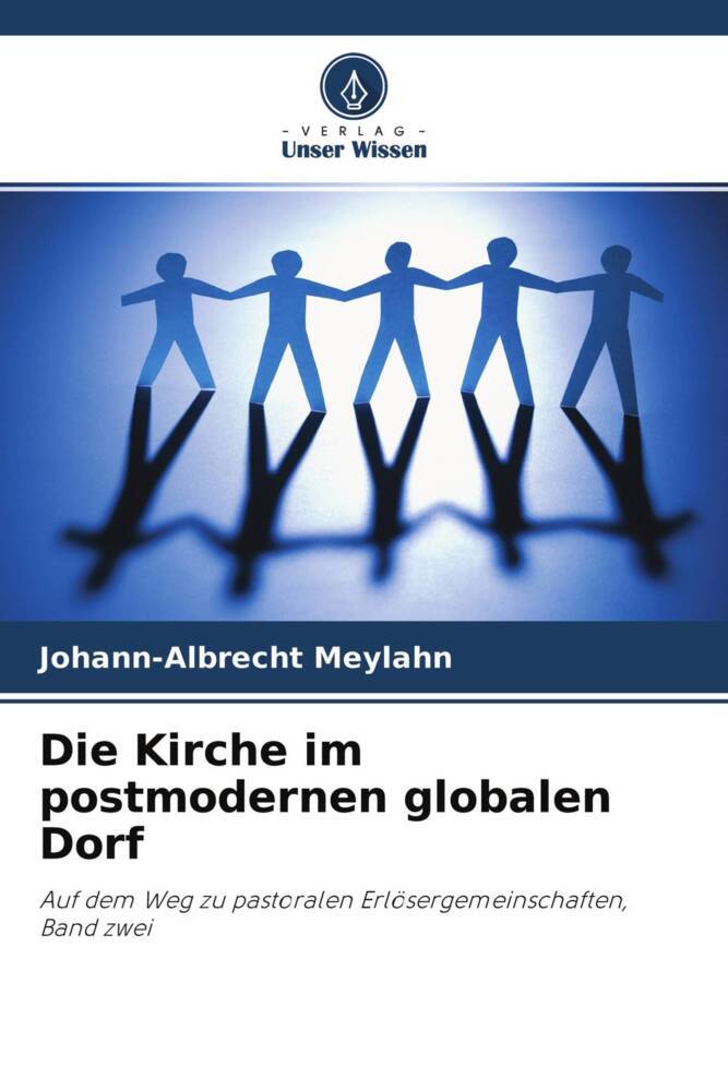 Die Kirche im postmodernen globalen Dorf