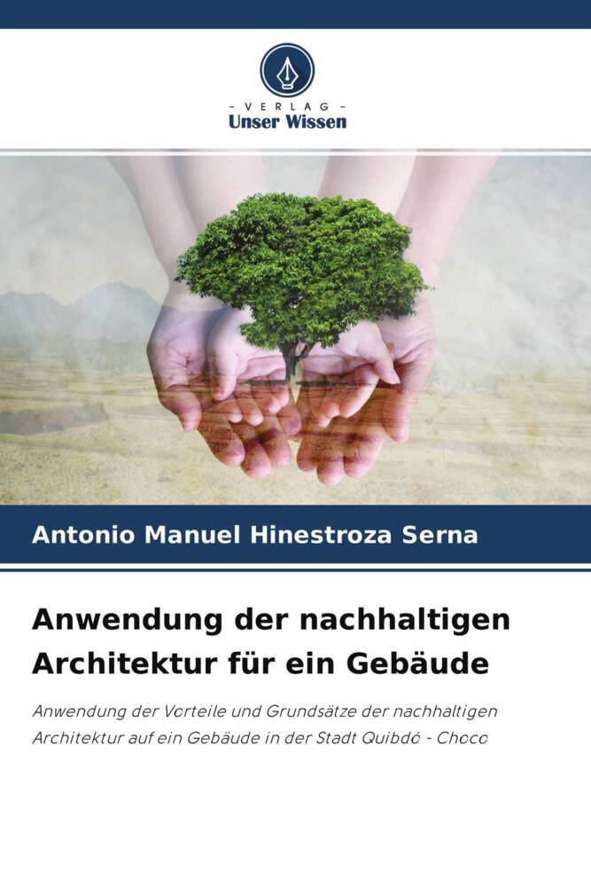 Anwendung der nachhaltigen Architektur für ein Gebäude