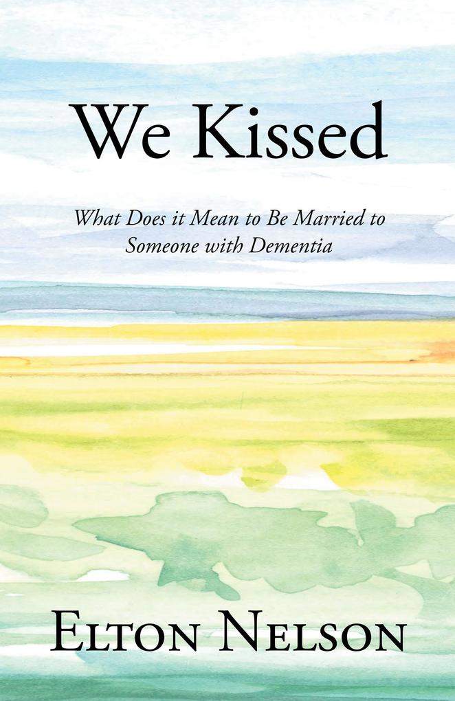 We Kissed
