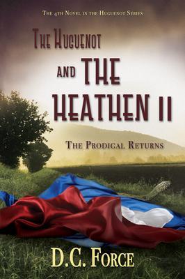 The Huguenot and the Heathen II