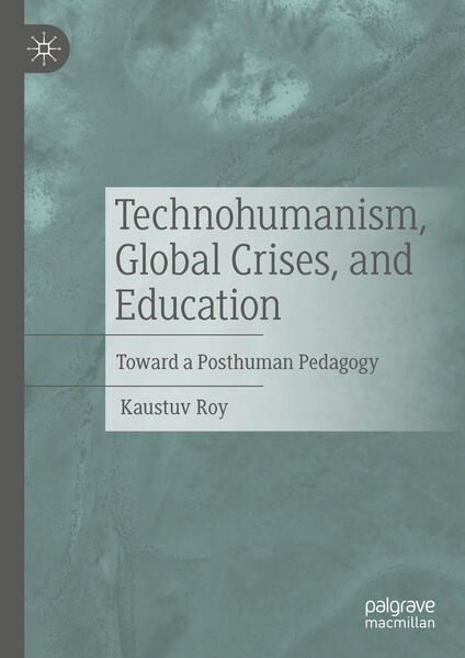 Technohumanism Global Crises and Education