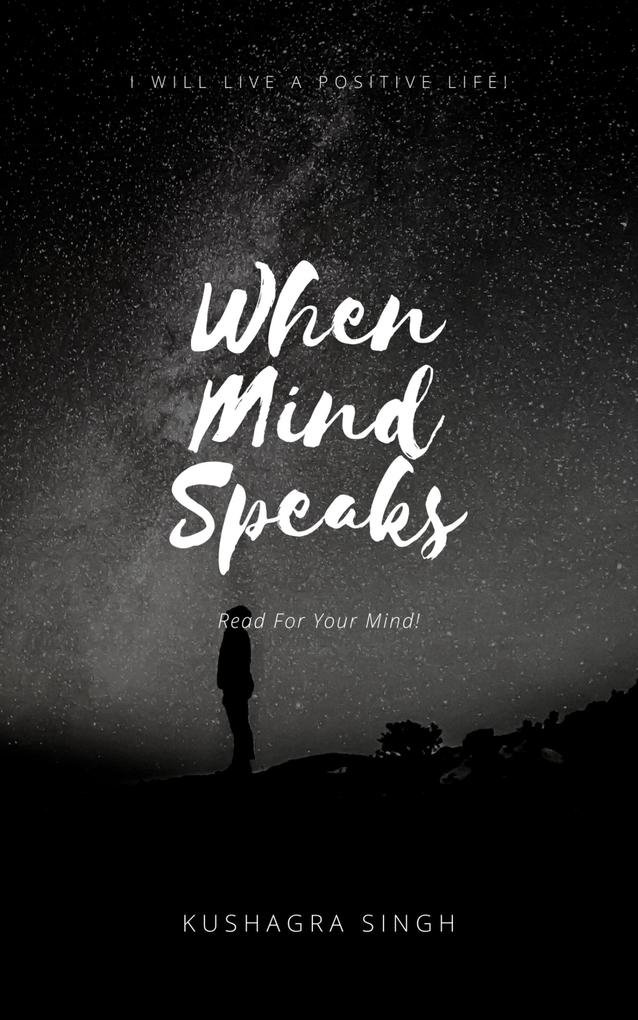 When The Mind Speaks