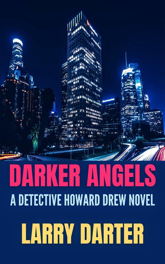 Darker Angels (Howard Drew Novels #3)