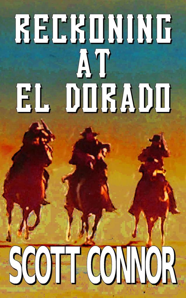 Reckoning at El Dorado (Lincoln Hawk #12)