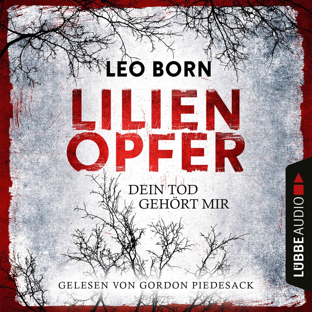 Lilienopfer. Dein Tod gehört mir - Jakob Diehl-Reihe Teil 1
